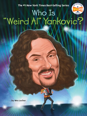 cover image of Who Is "Weird Al" Yankovic?
